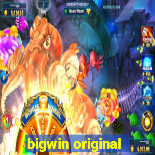 bigwin original